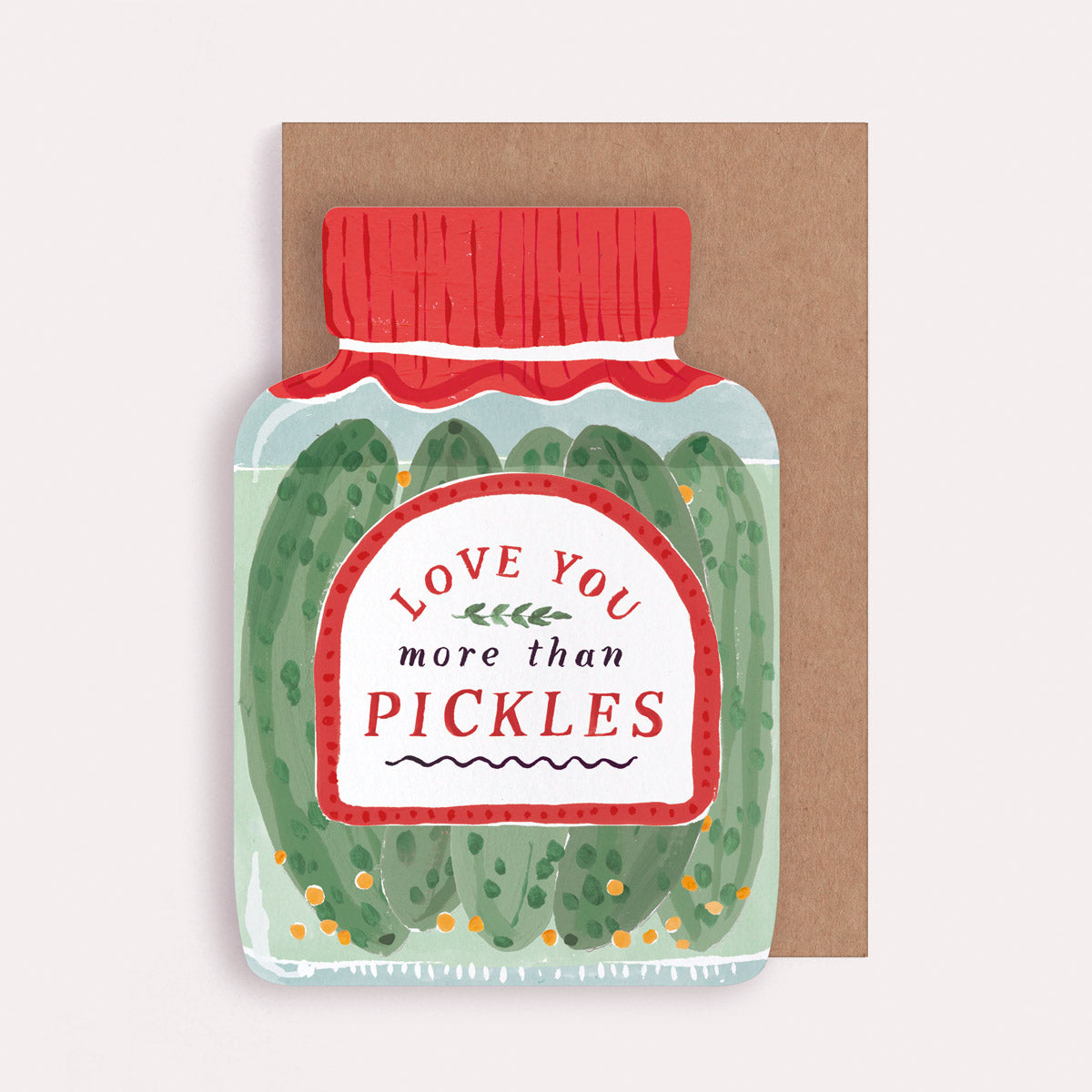 Love you more than pickles Valentines card