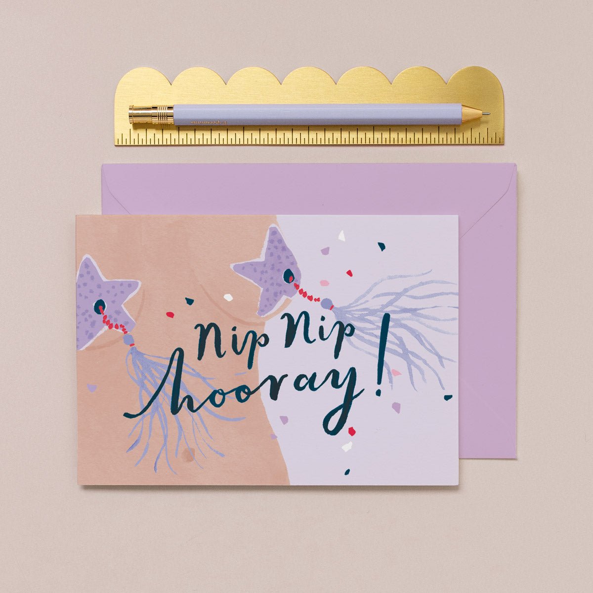 A funny rude birthday card with illustrated nipple tassels and nip nip hooray hand painted lettering on a womens birthday card from the female birthday card collection at Sister Paper Co.