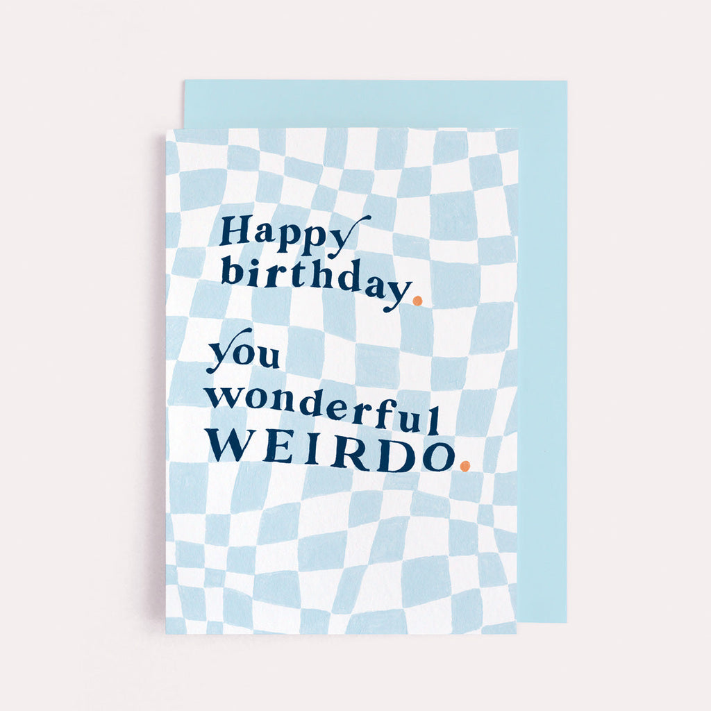 A checkerboard pattern card with wonderful weirdo hand lettering on a birthday card from the birthday card collection at Sister Paper Co.